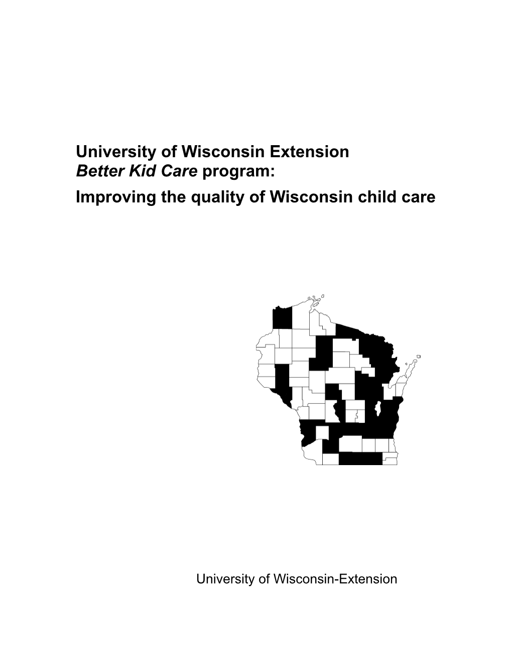 UW-Extension S Better Kid Care Program