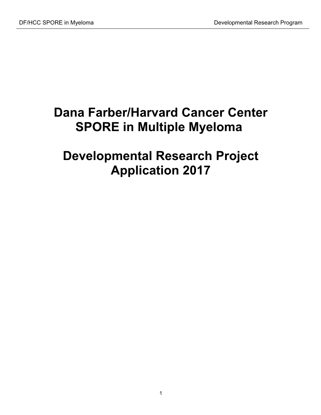 DF/HCC SPORE in Myeloma Developmental Research Program