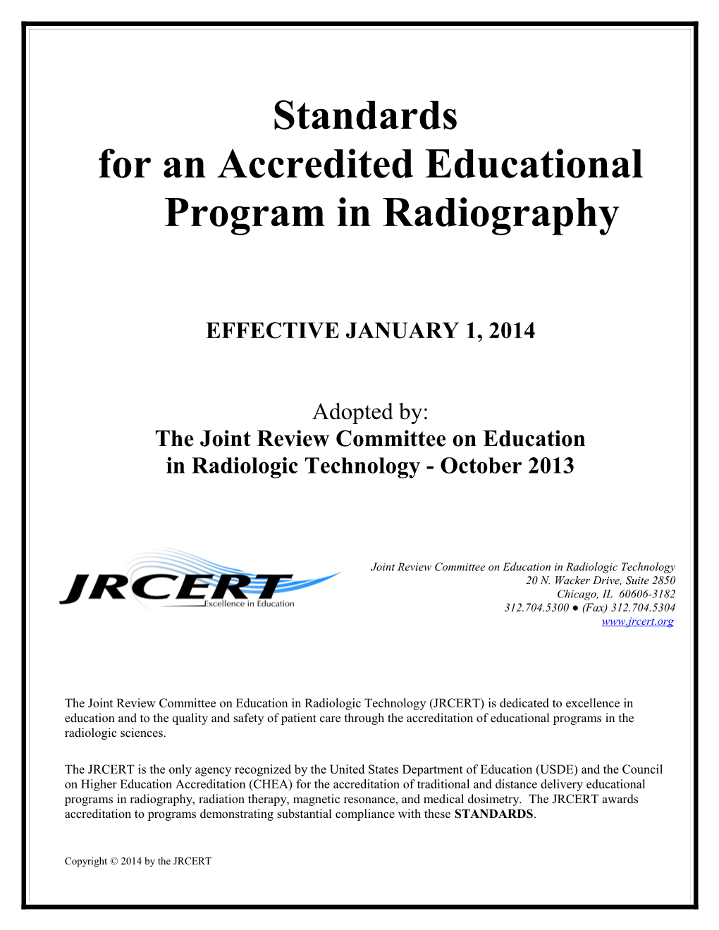 For an Accredited Educational Program in Radiography