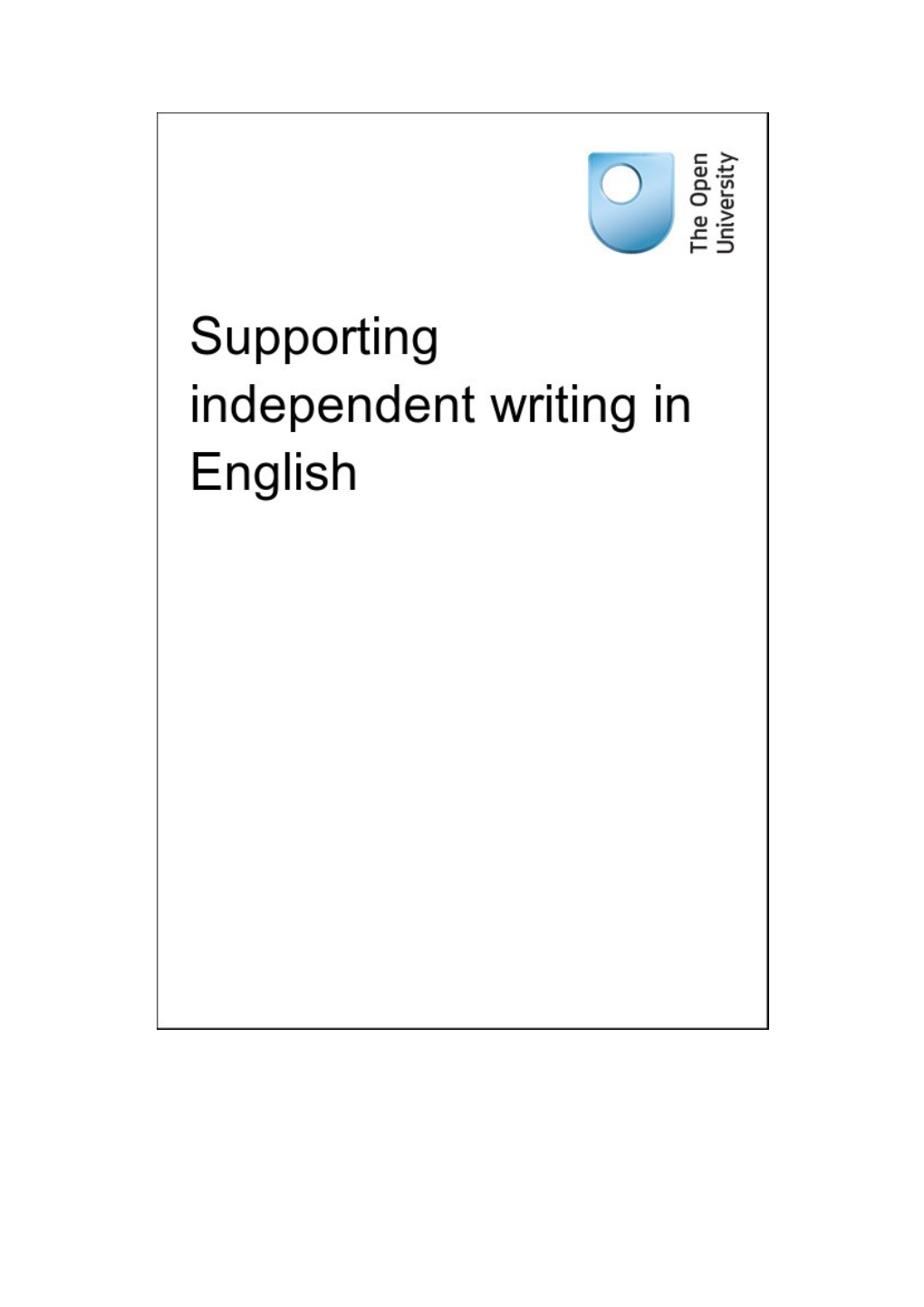 Supporting Independent Writing in English