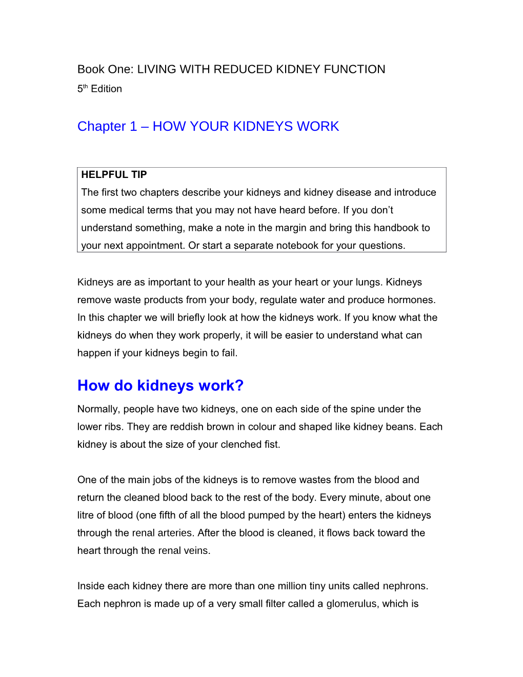 CHAPTER ONE How Your Kidneys Work