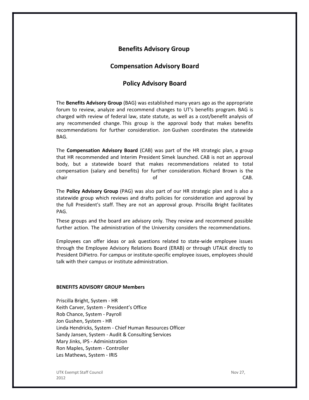 Benefits Advisory Group Compensation Advisory Board Policy Advisory Board