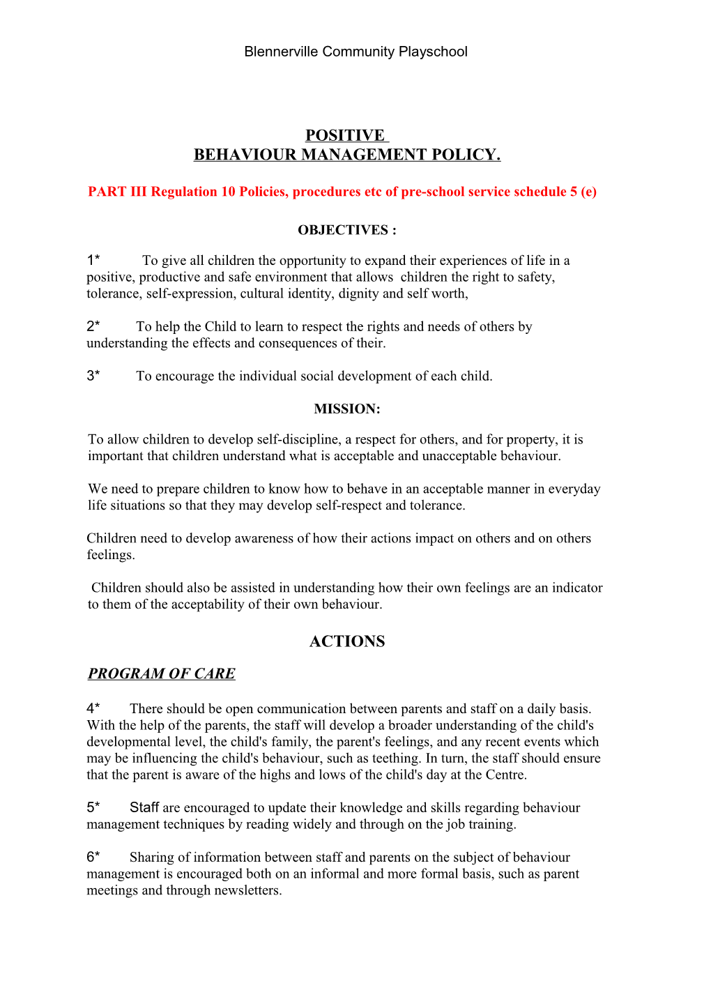PART III Regulation 10 Policies, Procedures Etc of Pre-School Service Schedule 5 (E)