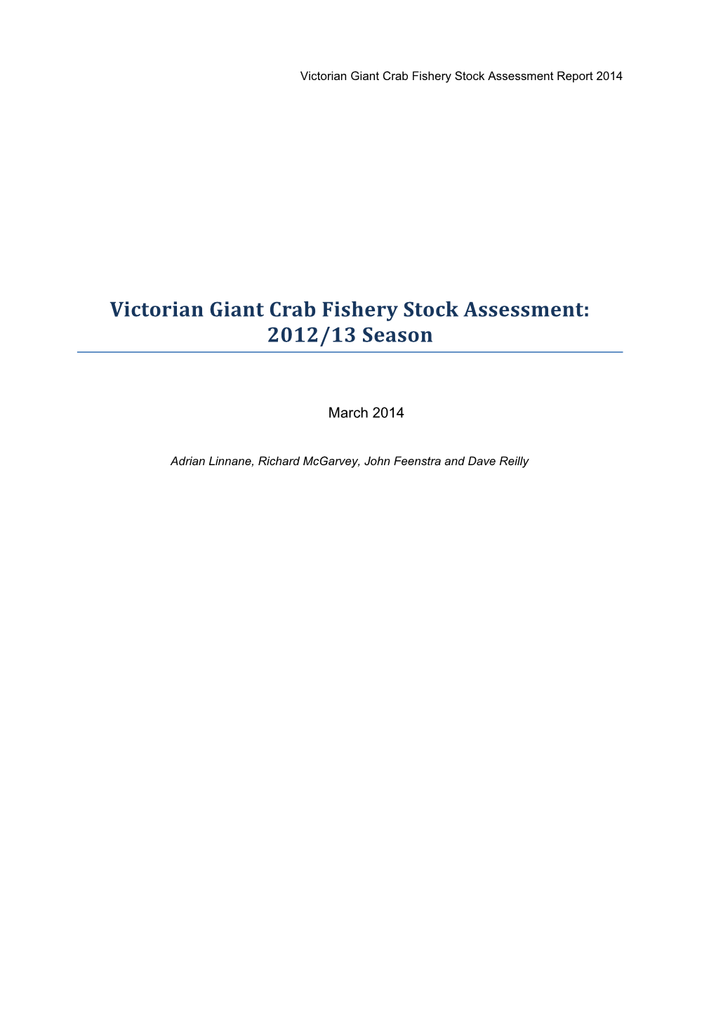 Victorian Giant Crab Fishery Stock Assessment Report 2014