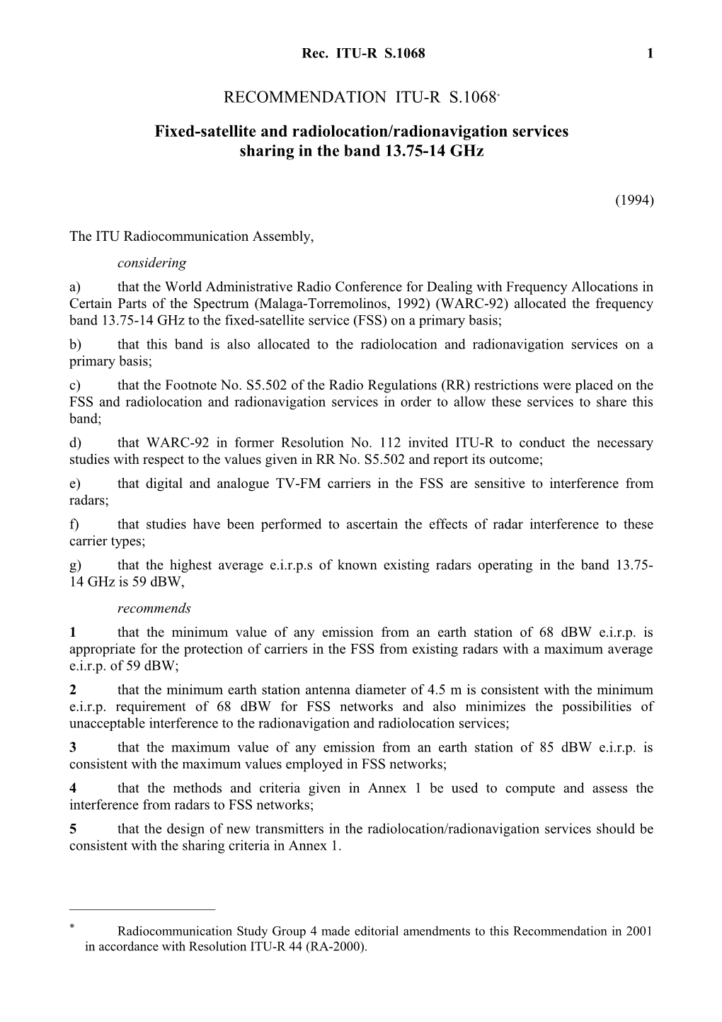 RECOMMENDATION ITU-R S.1068* - Fixed-Satellite and Radiolocation/Radionavigation Services