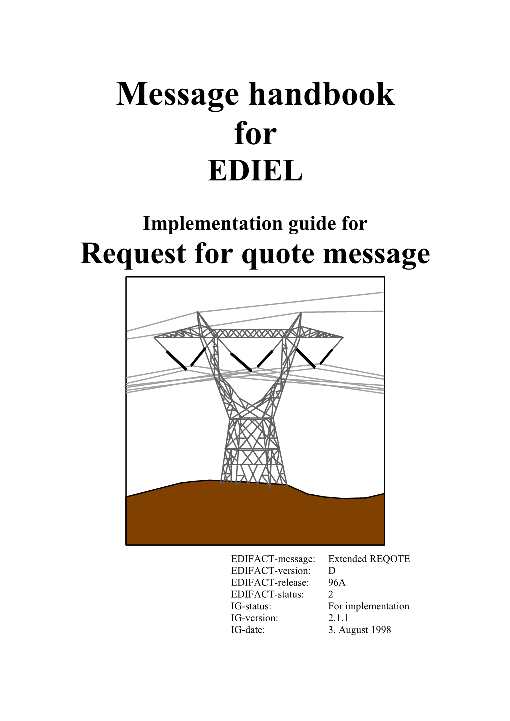 Implementation Guide for the Request for Quote Message1