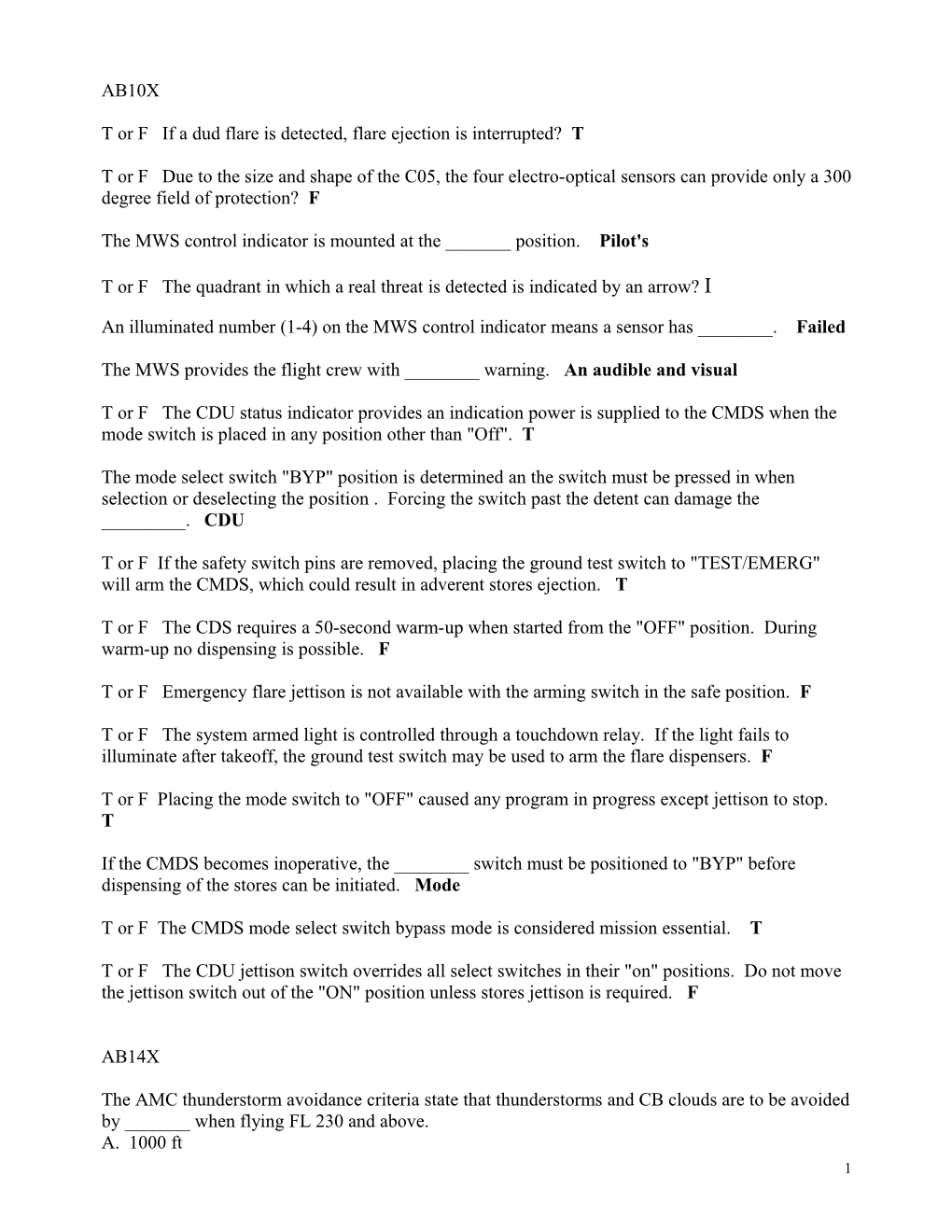 T Or F If a Dud Flare Is Detected, Flare Ejection Is Interrupted? T