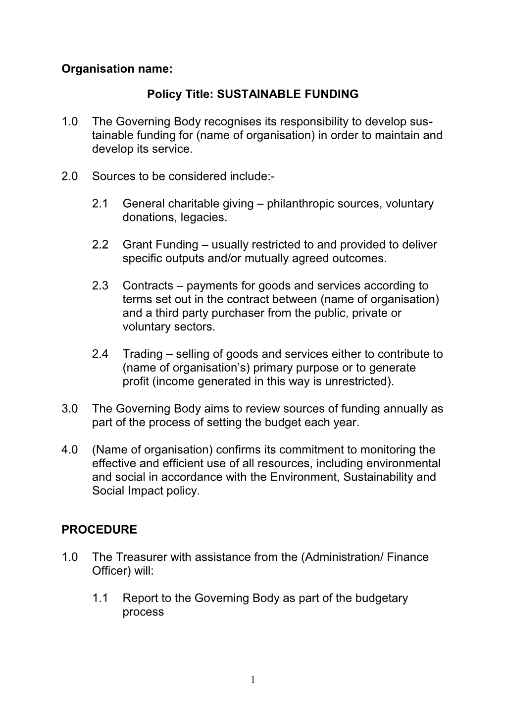 Policy Title: SUSTAINABLE FUNDING