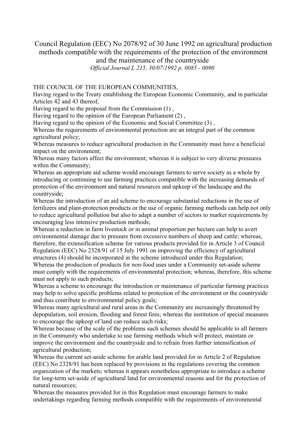 Council Regulation (EEC) No 2078/92 of 30 June 1992 on Agricultural Production Methods