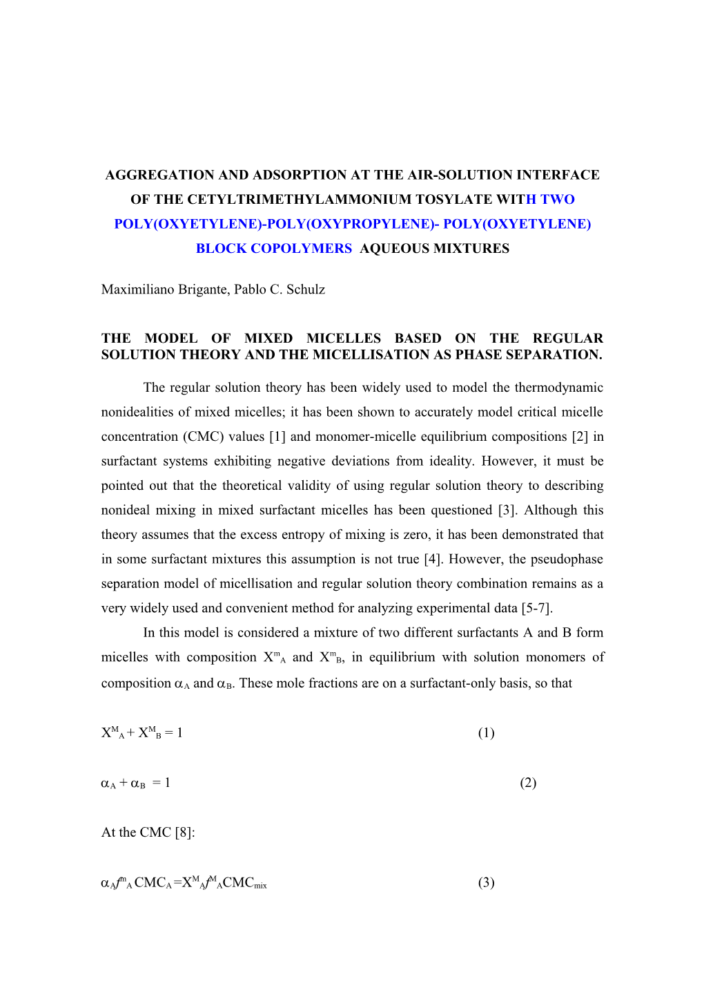 The Model of Mixed Micelles Based on the Regular Solution Theory and the Micellisation