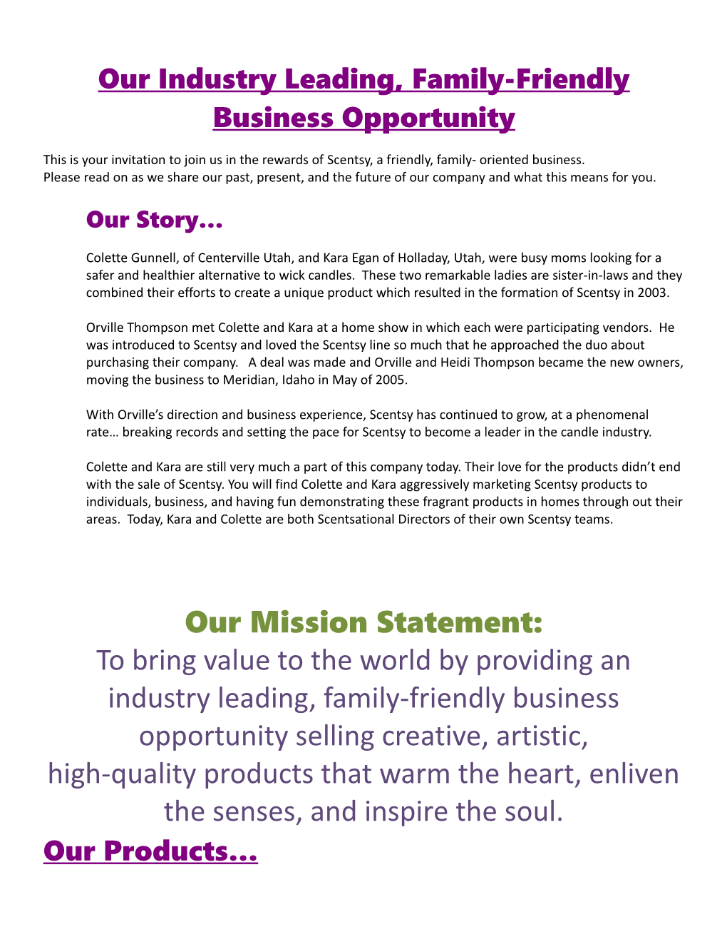 Our Industry Leading, Family-Friendly Business Opportunity