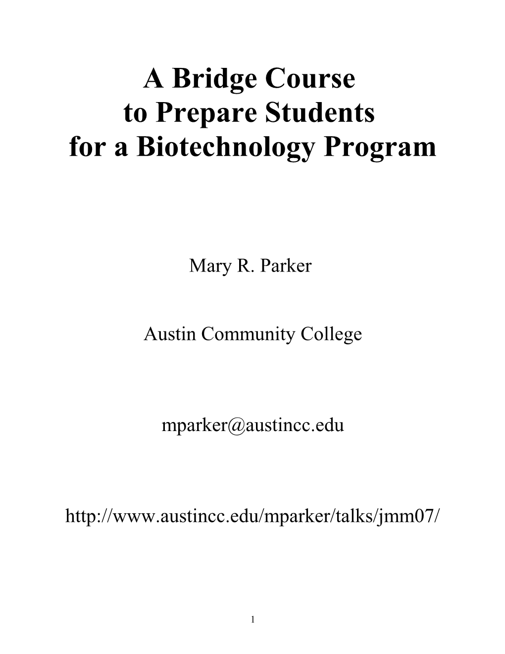 A Bridge Course to Prepare Students for a Biotechnology Program