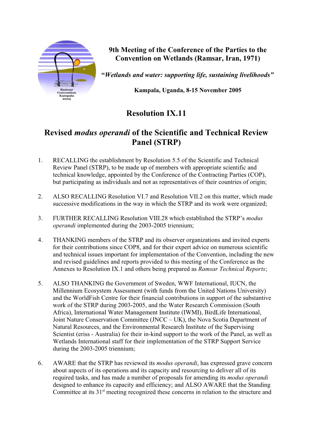 Proposals for Revised STRP Modus Operandi Issues and Approaches