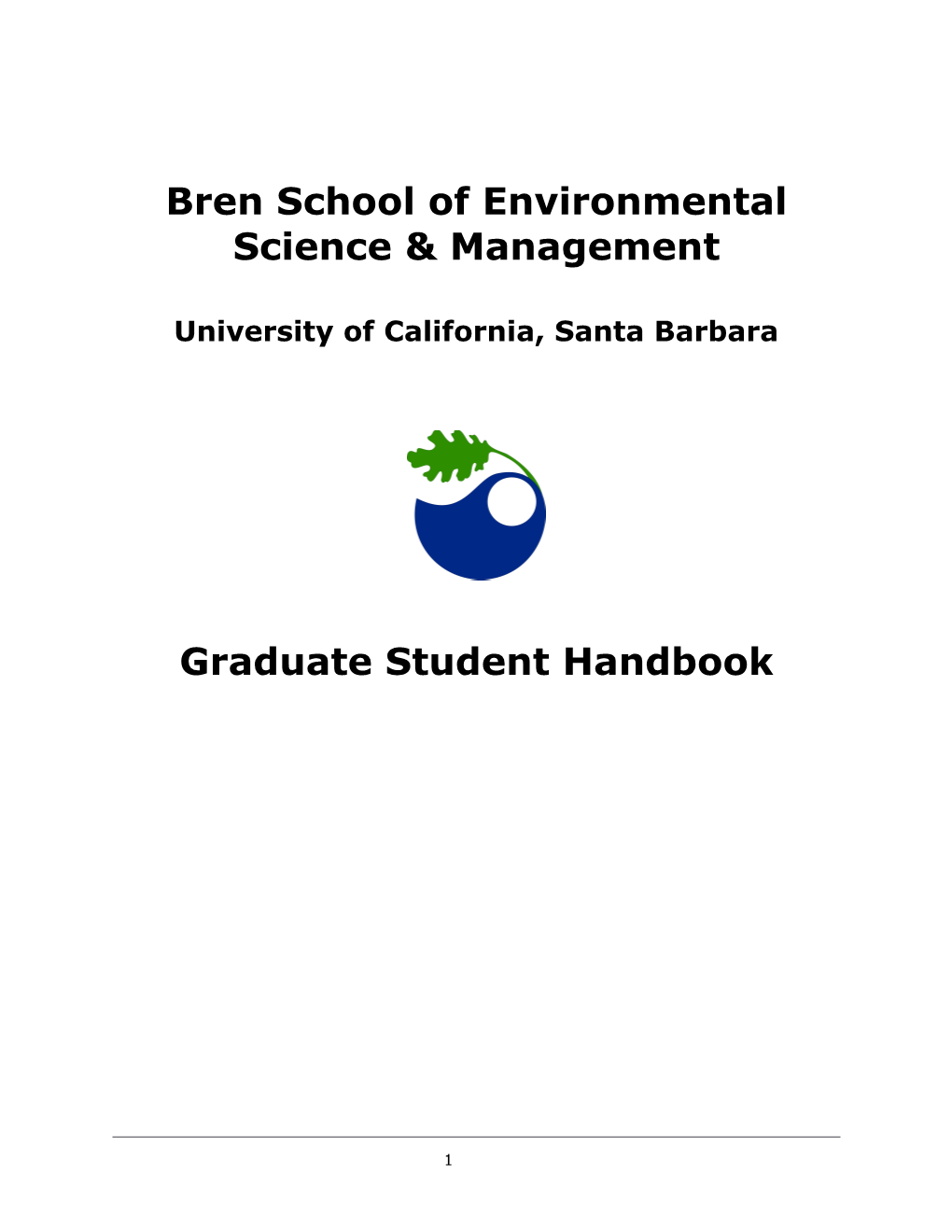 Welcome to the MESM Program at the Donald Bren School of Environmental Science and Management
