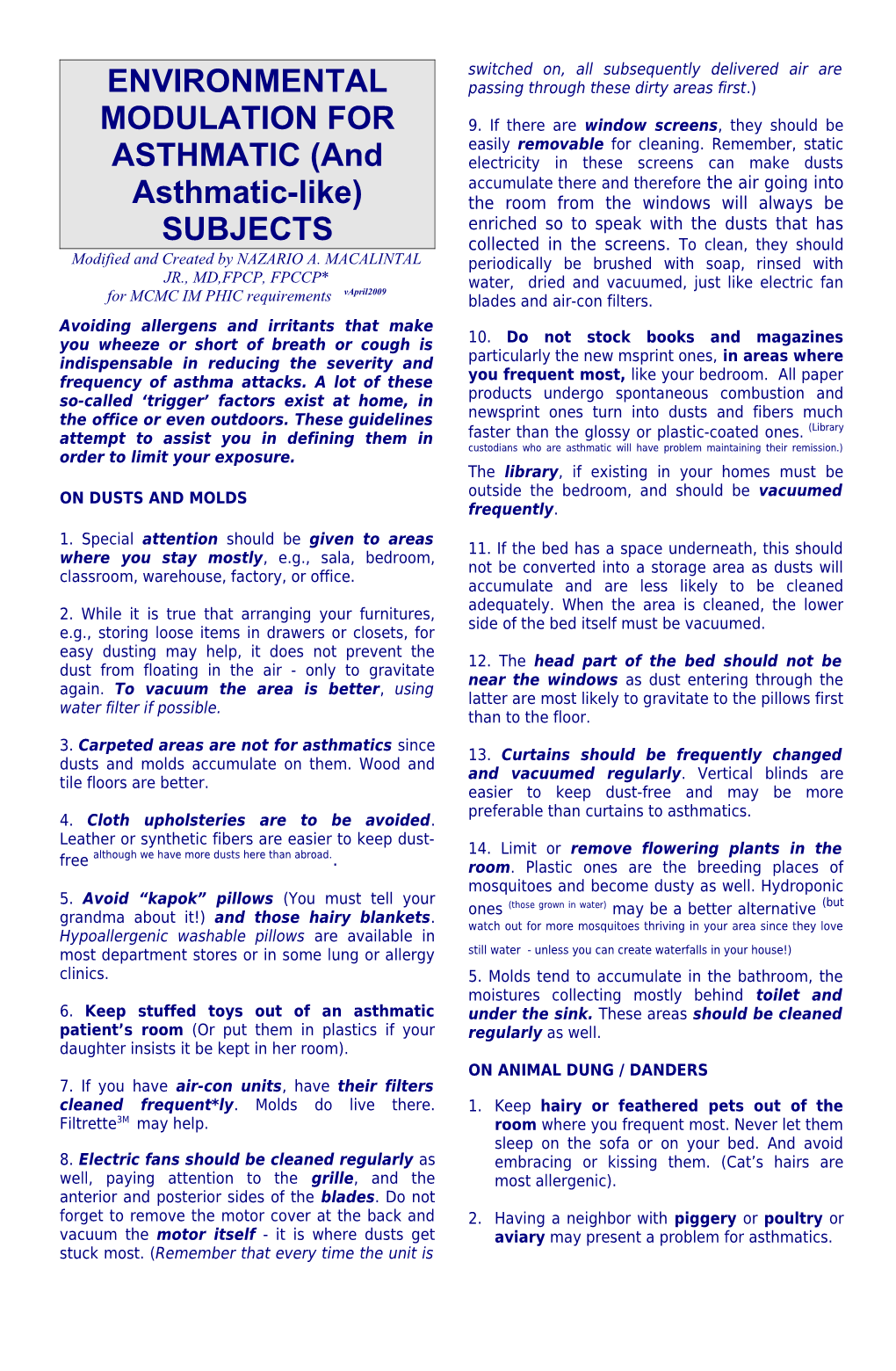 ENVIRONMENTAL MODULATION for ASTHMATIC (And Asthmatic-Like) SUBJECTS