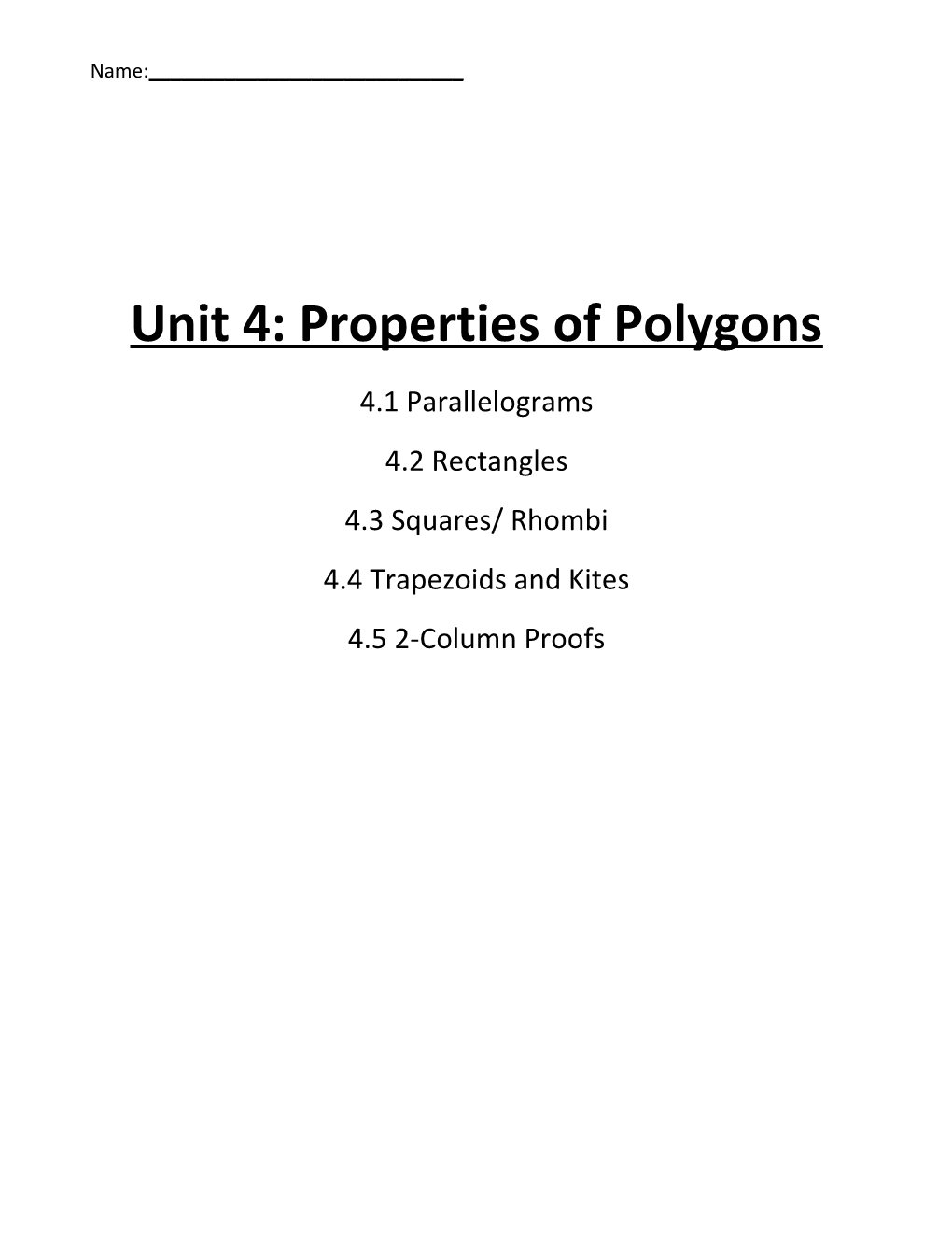 Unit 4: Properties of Polygons