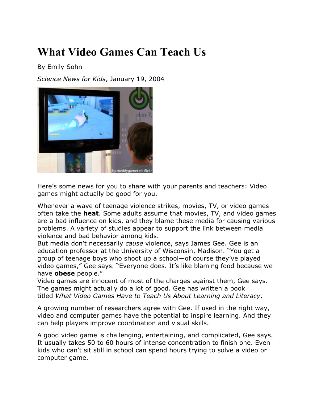What Video Games Can Teach Us