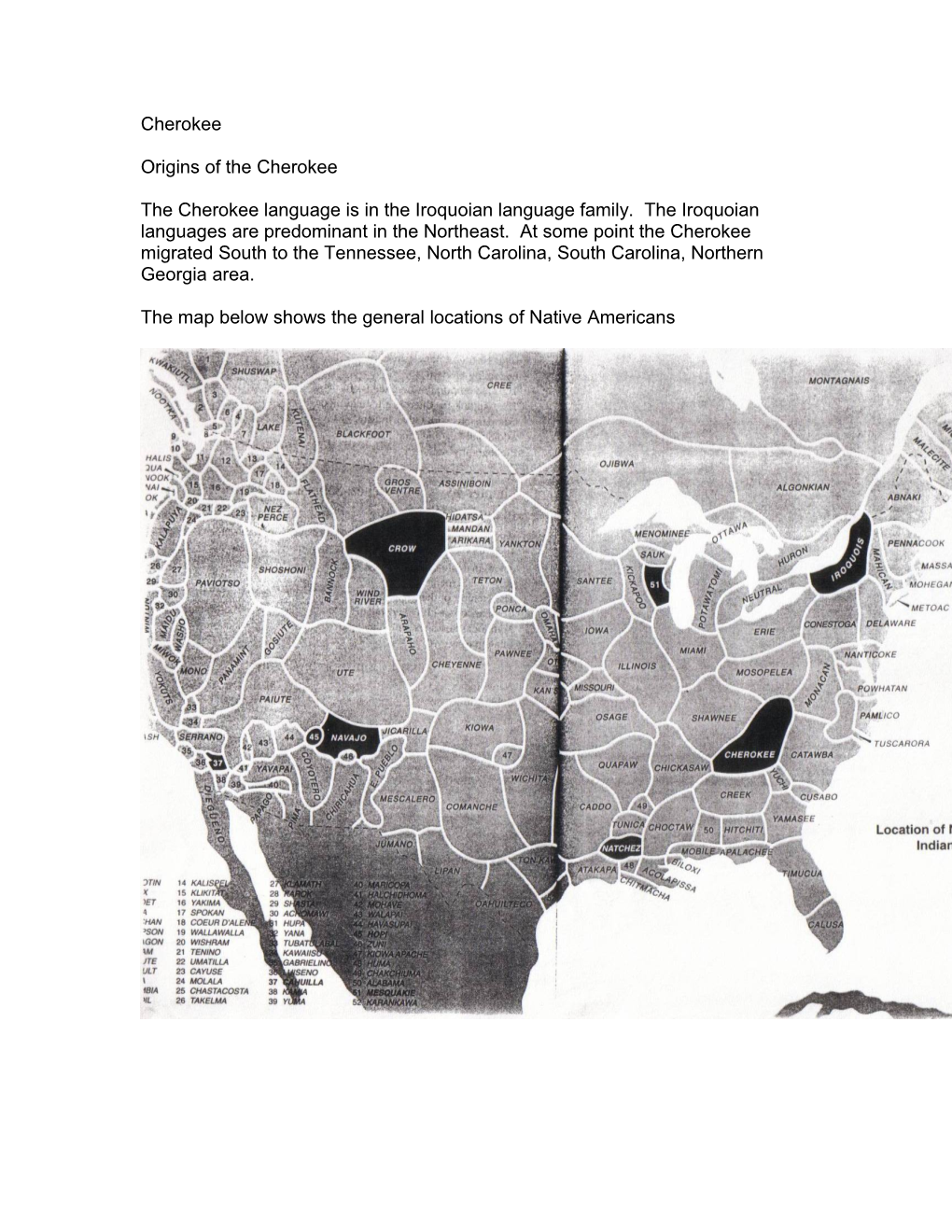 The Map Below Shows the General Locations of Native Americans