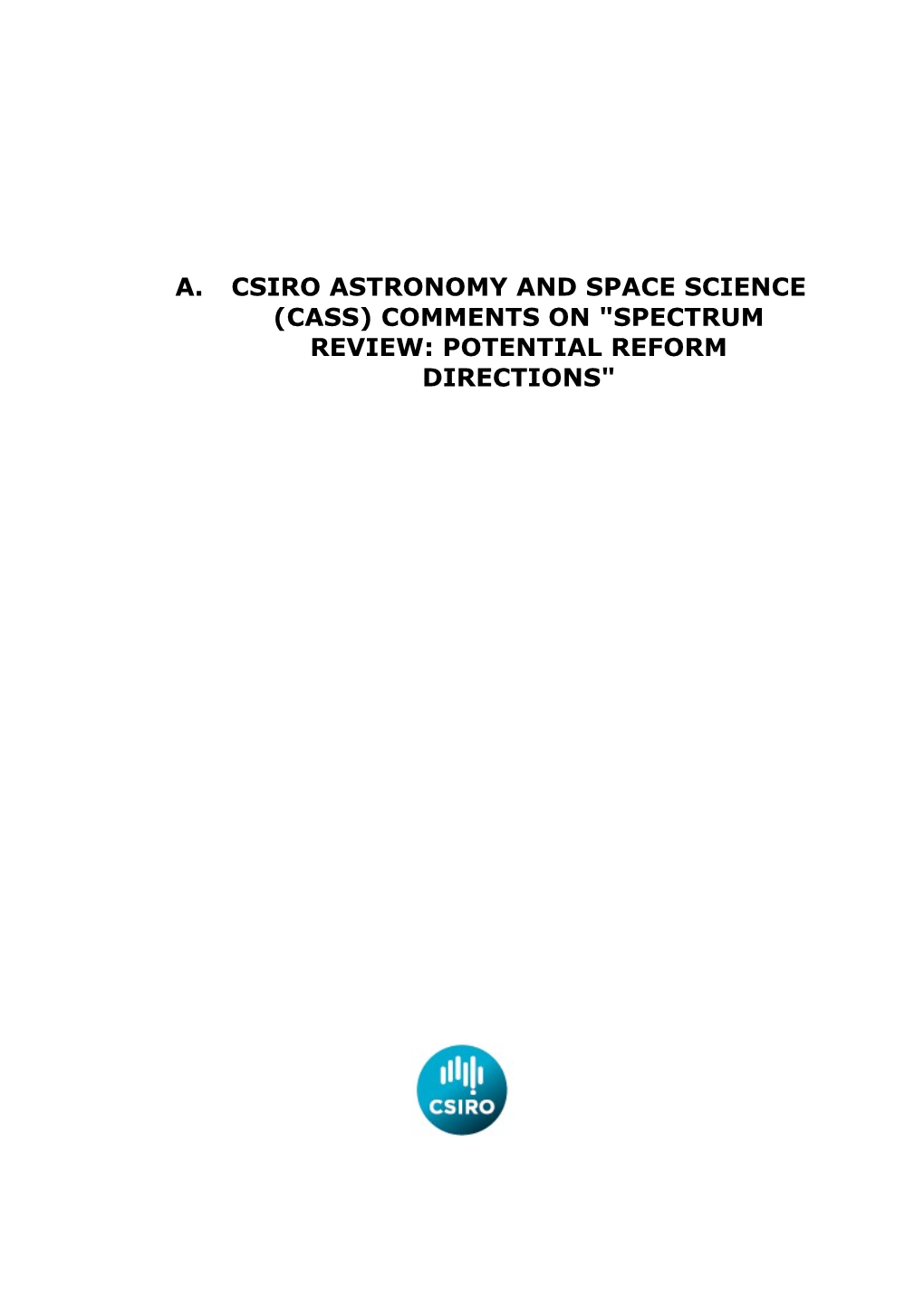 CSIRO Astronomy and Space Science (CASS) Comments on Spectrum Review: Potential Reform