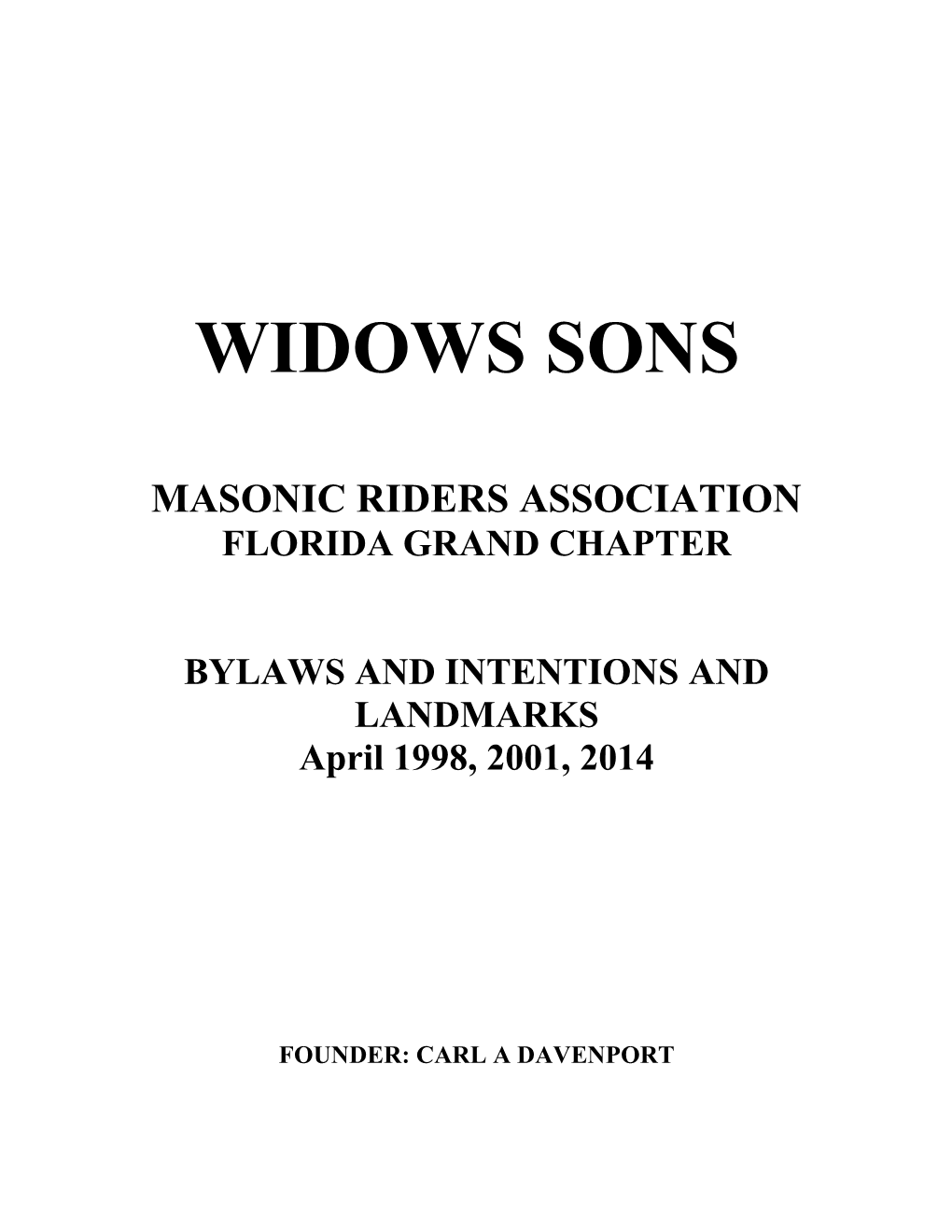 Commitment To: Widows Sons Masonic Riders Association