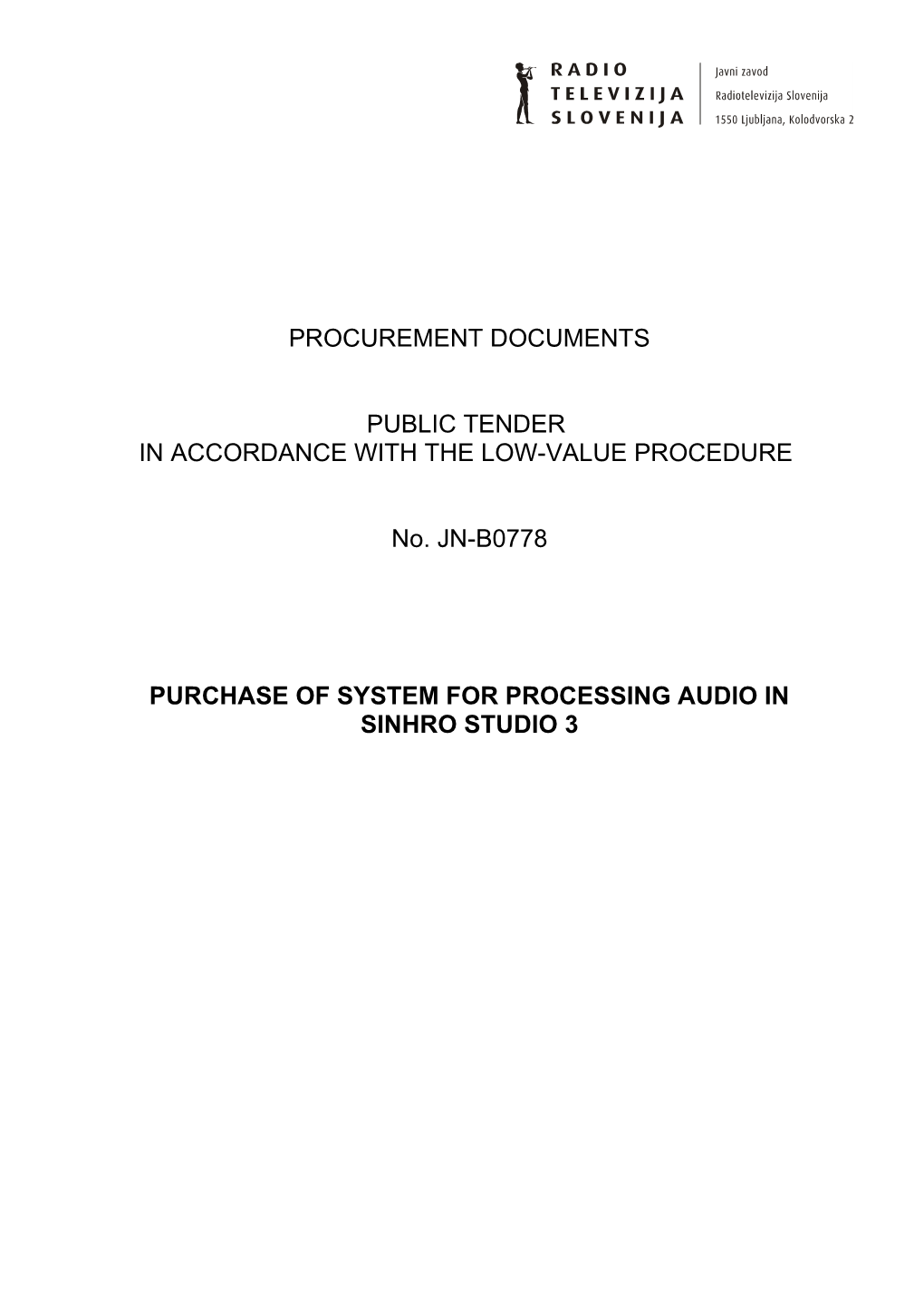 Purchase of System for Processing Audio in Sinhro Studio 3