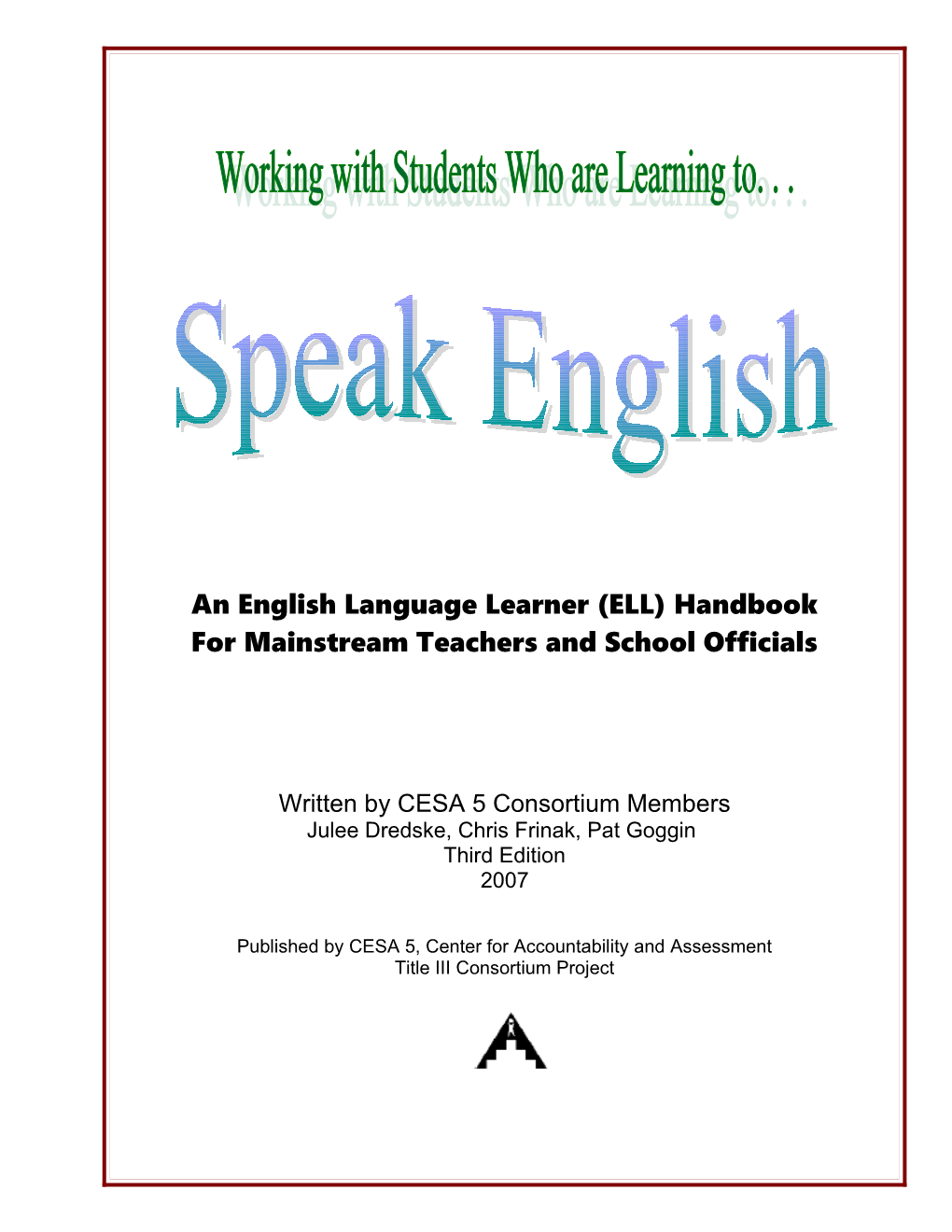 Anenglish Language Learner (ELL) Handbook