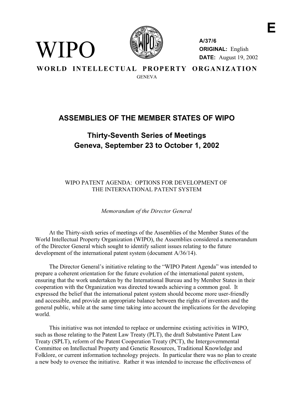 A/37/6: WIPO Patent Agenda: Options for Development of the International Patent System