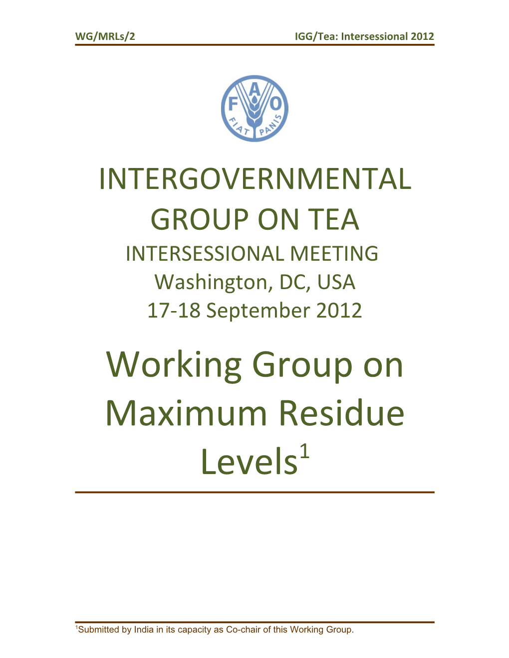 Working Group on Maximum Residue Levels1