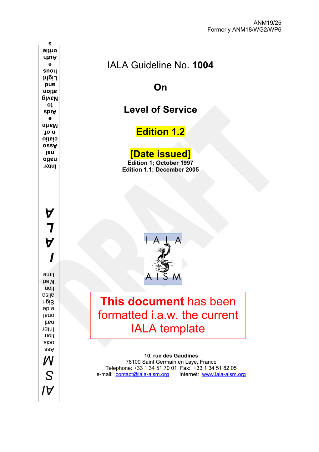 Revisions to the IALA Document Are to Be Noted in the Table Prior to the Issue of a Revised