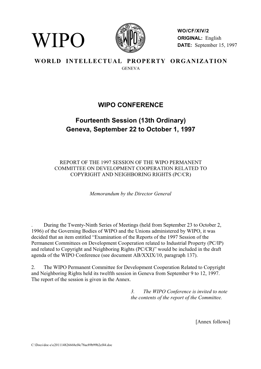 WO/CF/XIV/2: Report of the 1997 Session of the WIPO Permanent Committee on Development
