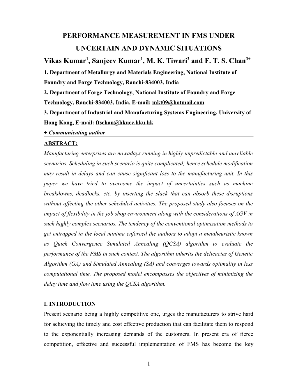 Performance Measurement in Fms Under Uncertain and Dynamic Situations