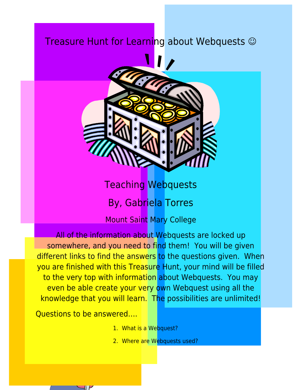 Treasure Hunt for Learning About Webquests