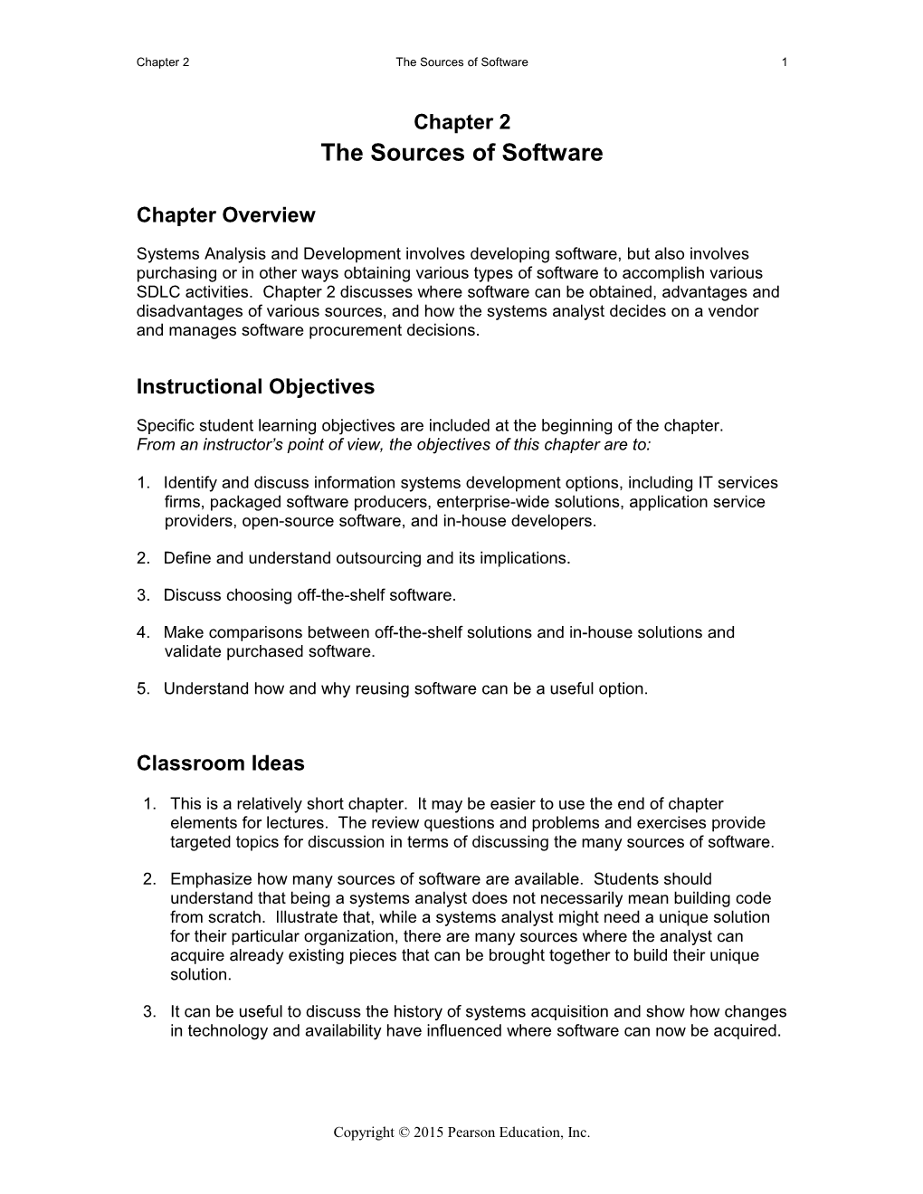 The Systems Development Environment