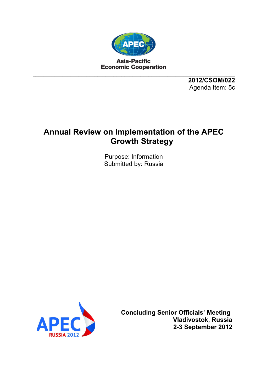 Annual Review on Implementation of the APEC Growth Strategy