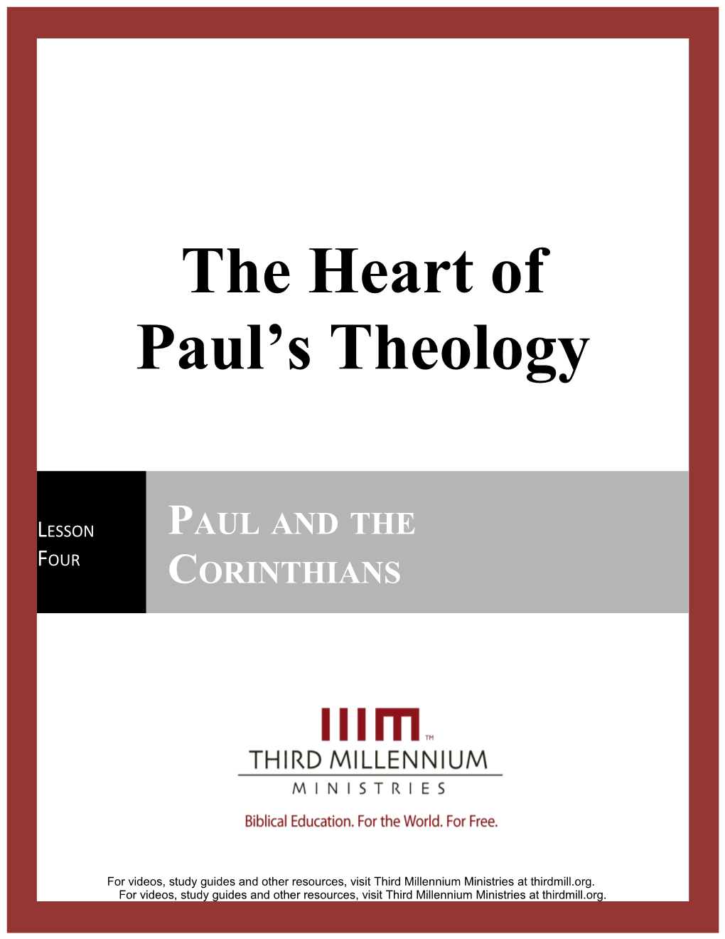The Heart of Paul's Theology, Lesson 4