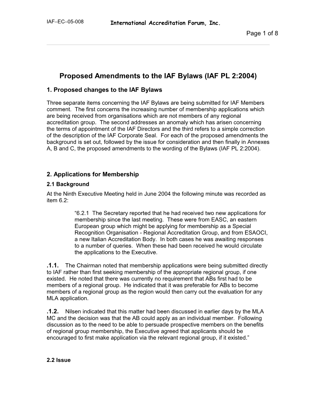 Proposed Amendments to IAF PL 2: 2004 IAF Bylaws