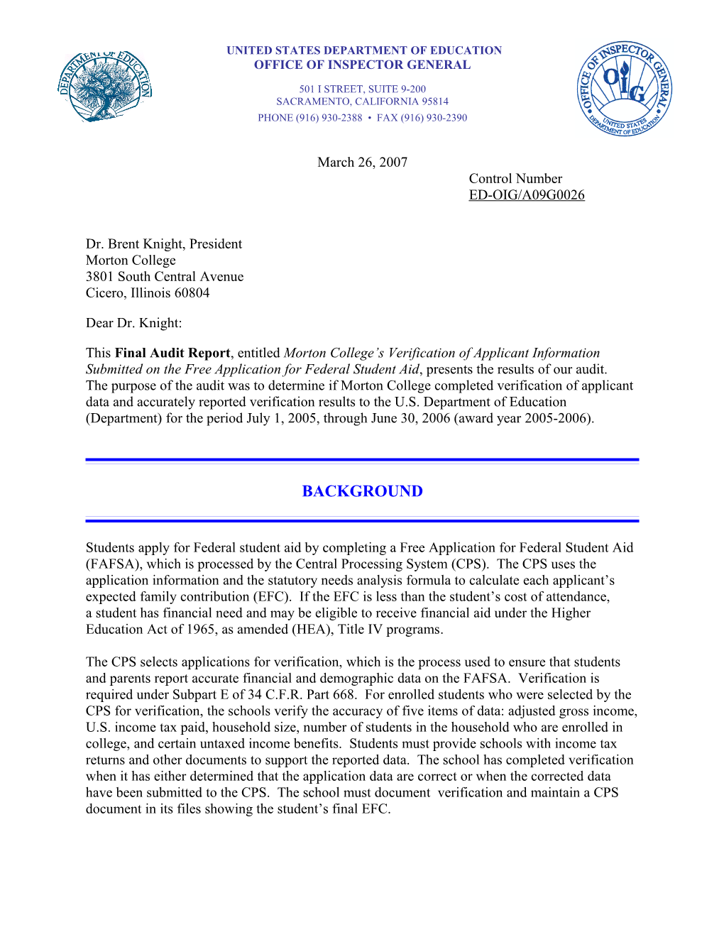 OIG Audit Report: Morton College's Verification of Applicant Information Submitted on The