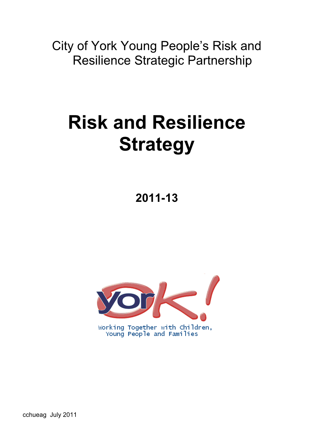 City of York Young People S Risk and Resilience Strategic Partnership