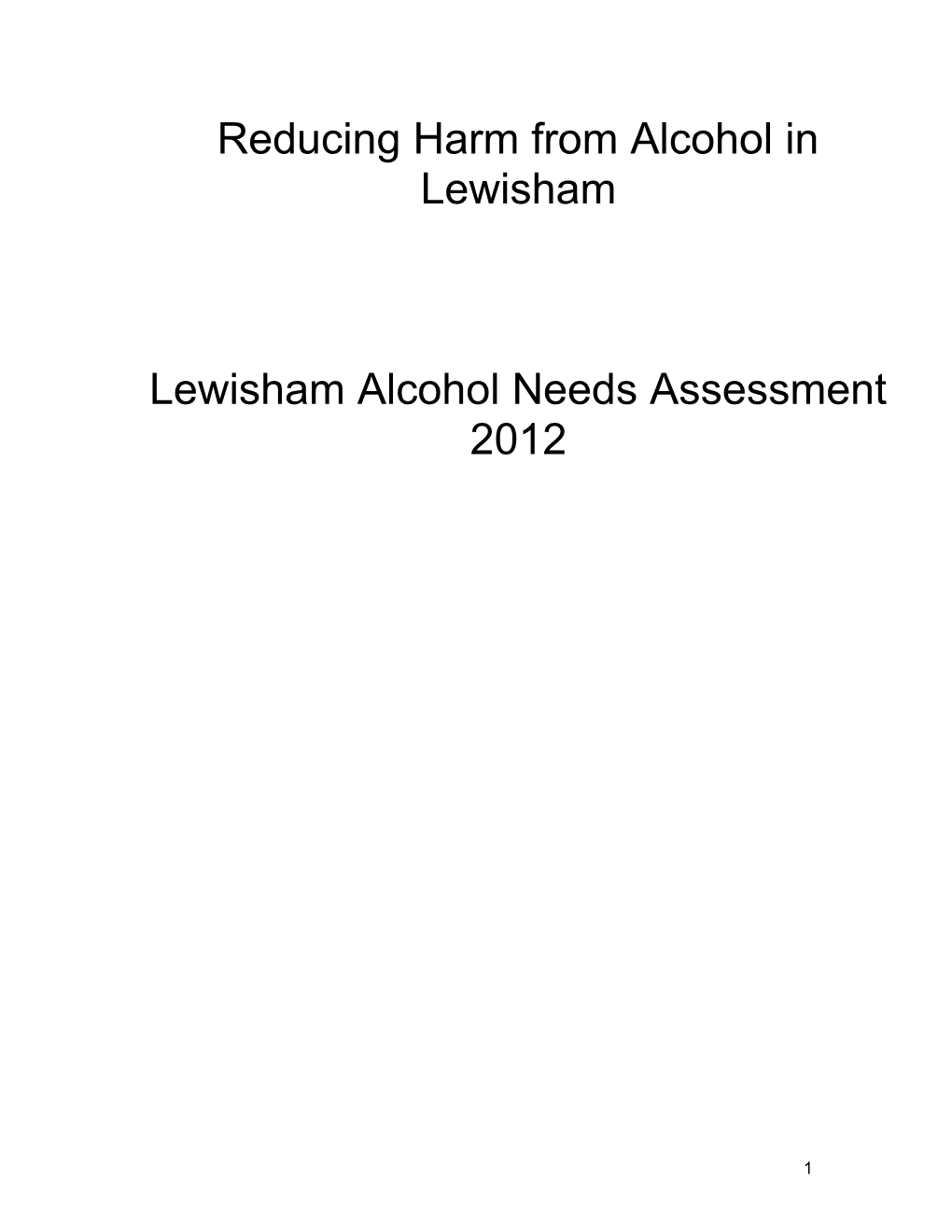 Lewisham Alcohol Needs Assessment 2011