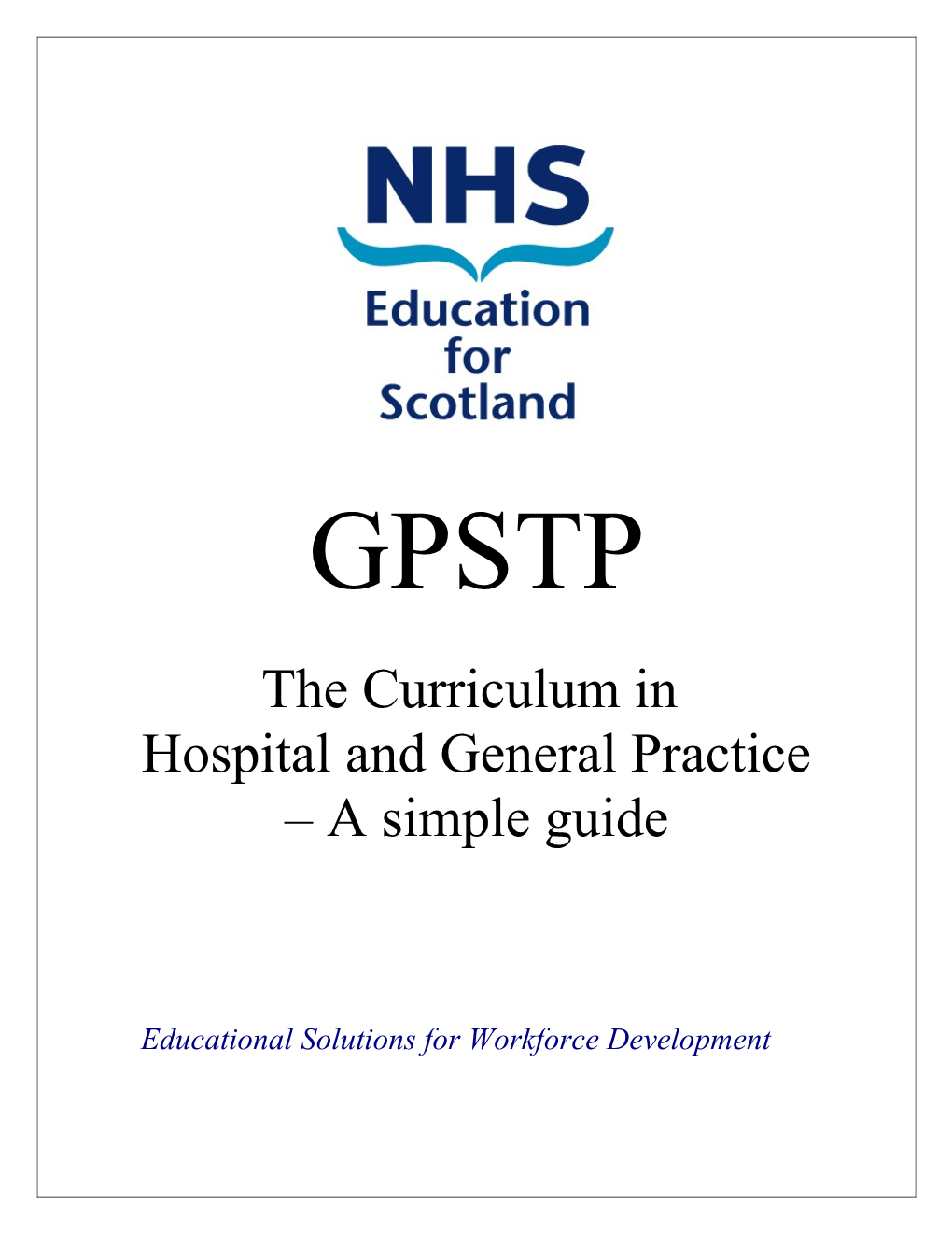 Hospital and General Practice a Simple Guide