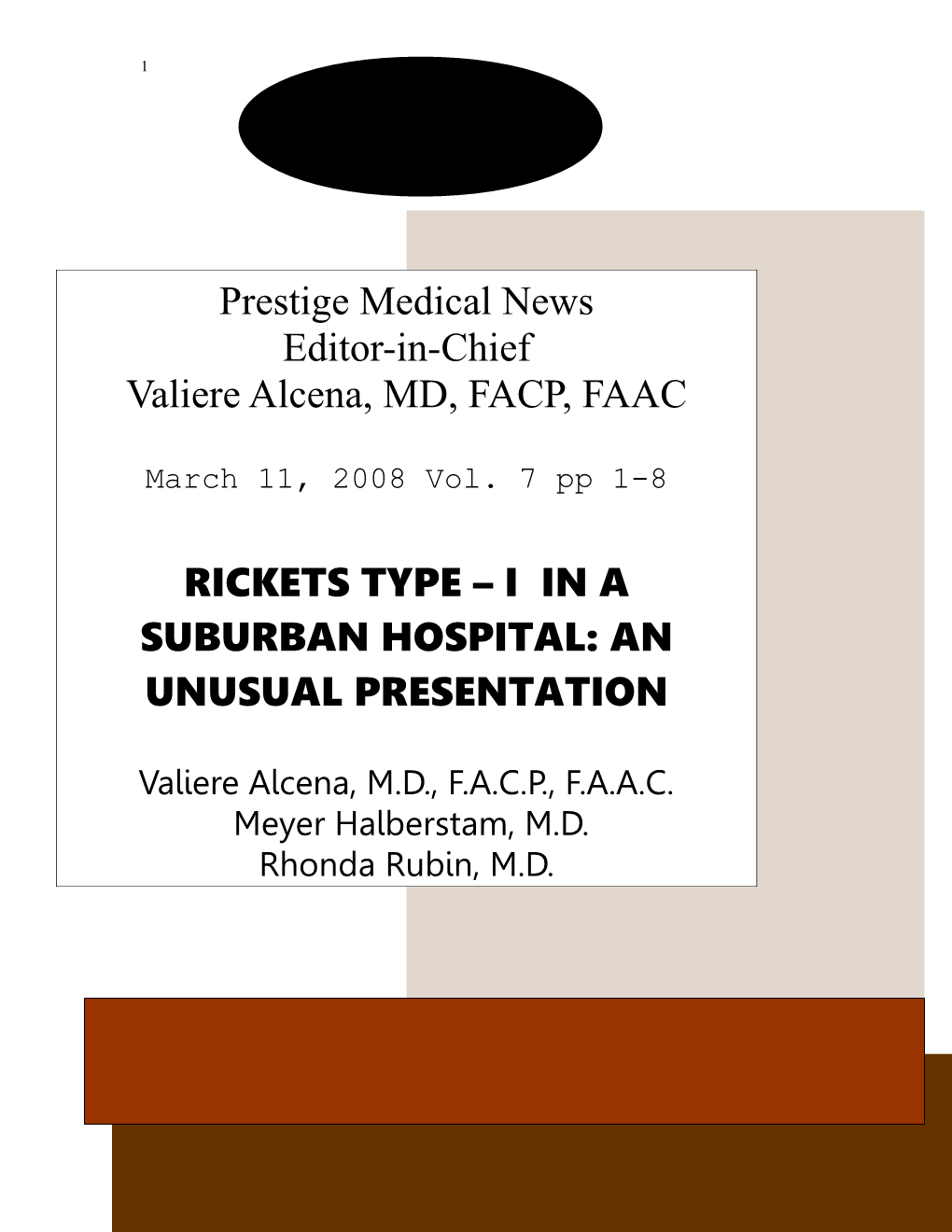 Rickets Type I in a Suburban Hospital: an Unusual Presentation
