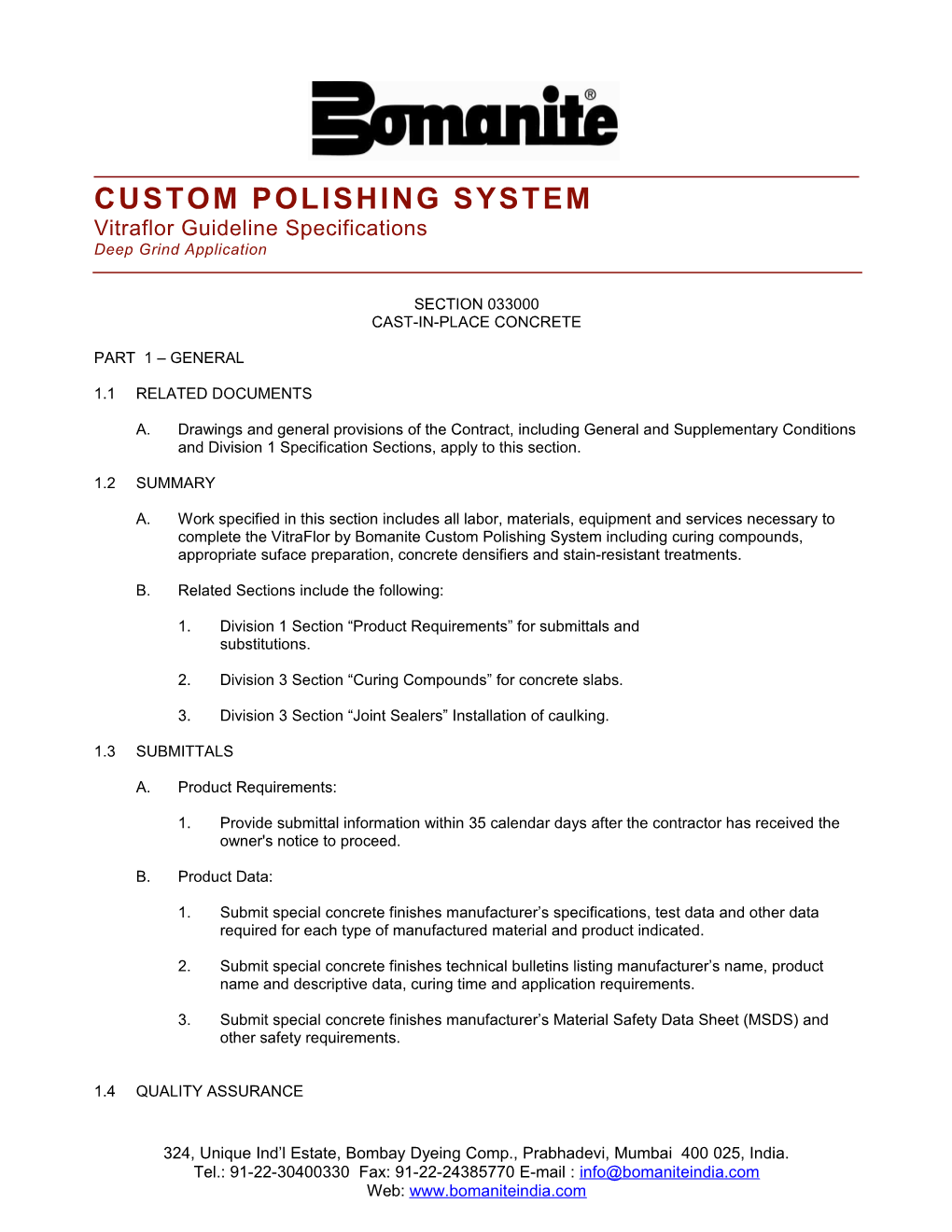 CUSTOM POLISHING SYSTEM Vitraflorguideline Specifications Deep Grind Application