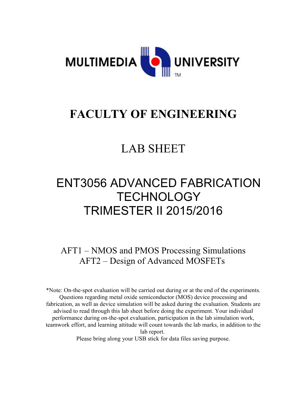 In This Chapter, the Fundamentals of MOS Chip Fabrication Will Be Discussed and the Major