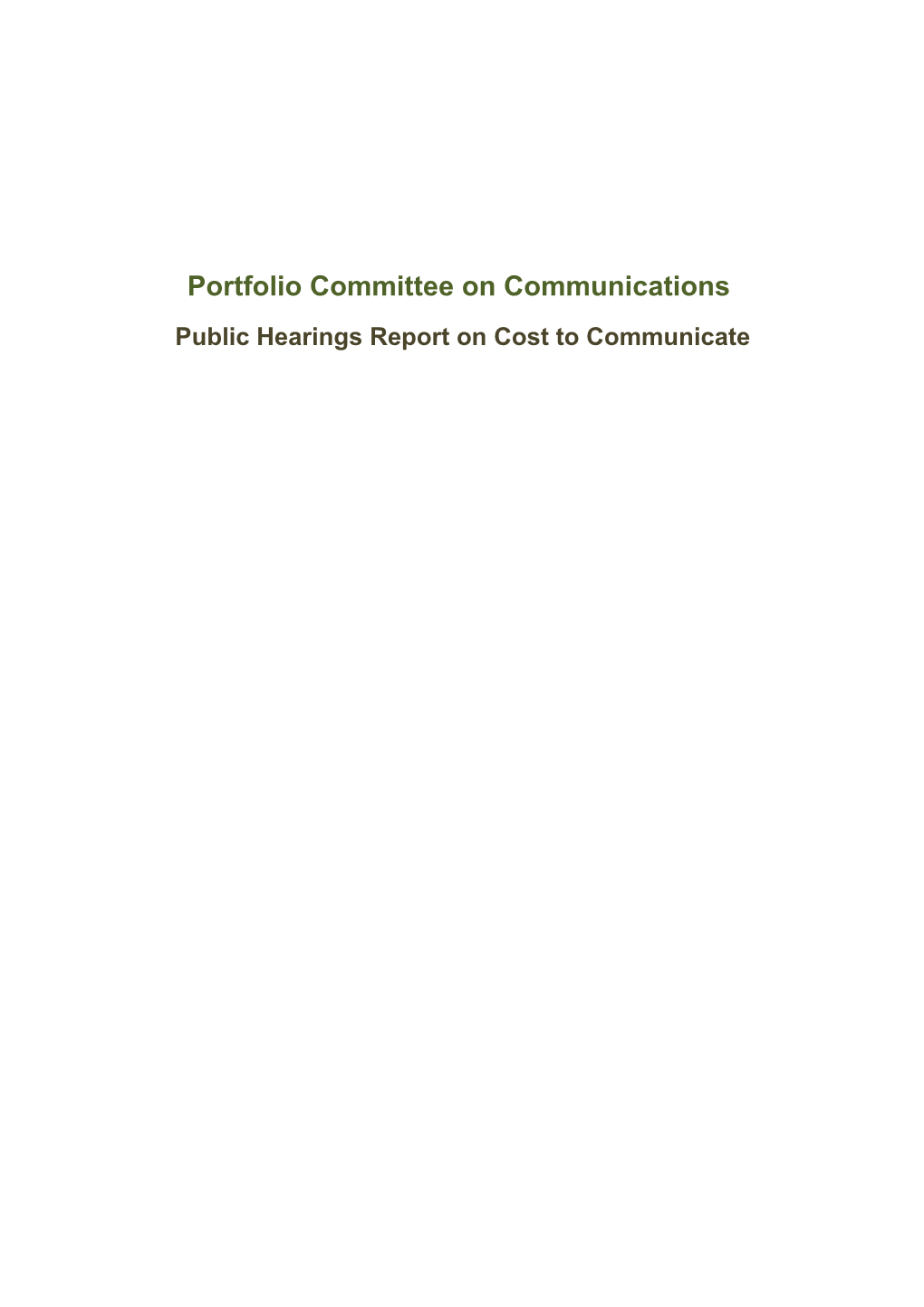 Public Hearings Report on Cost to Communicate
