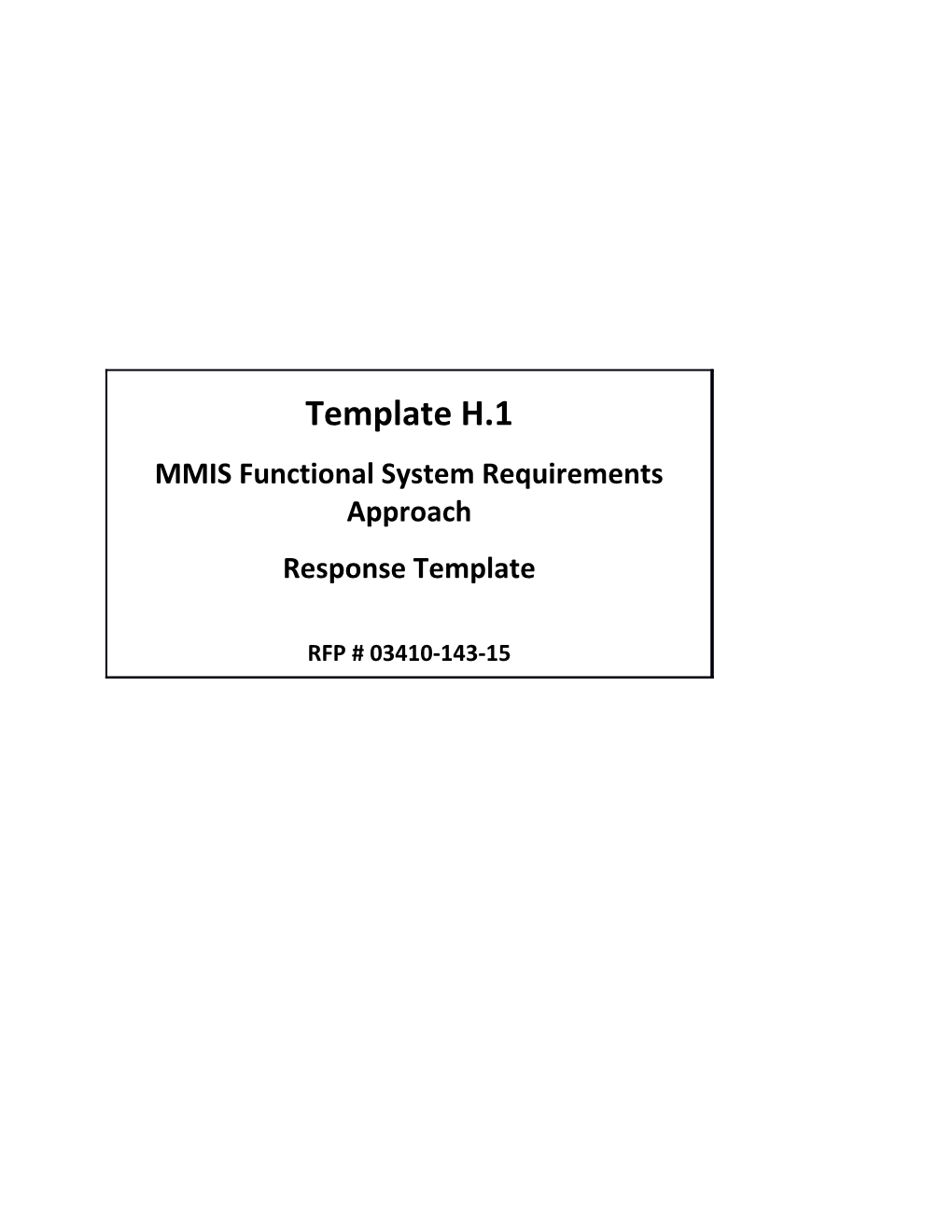 1.Functional Requirements Approach for the Medicaid Management Information System