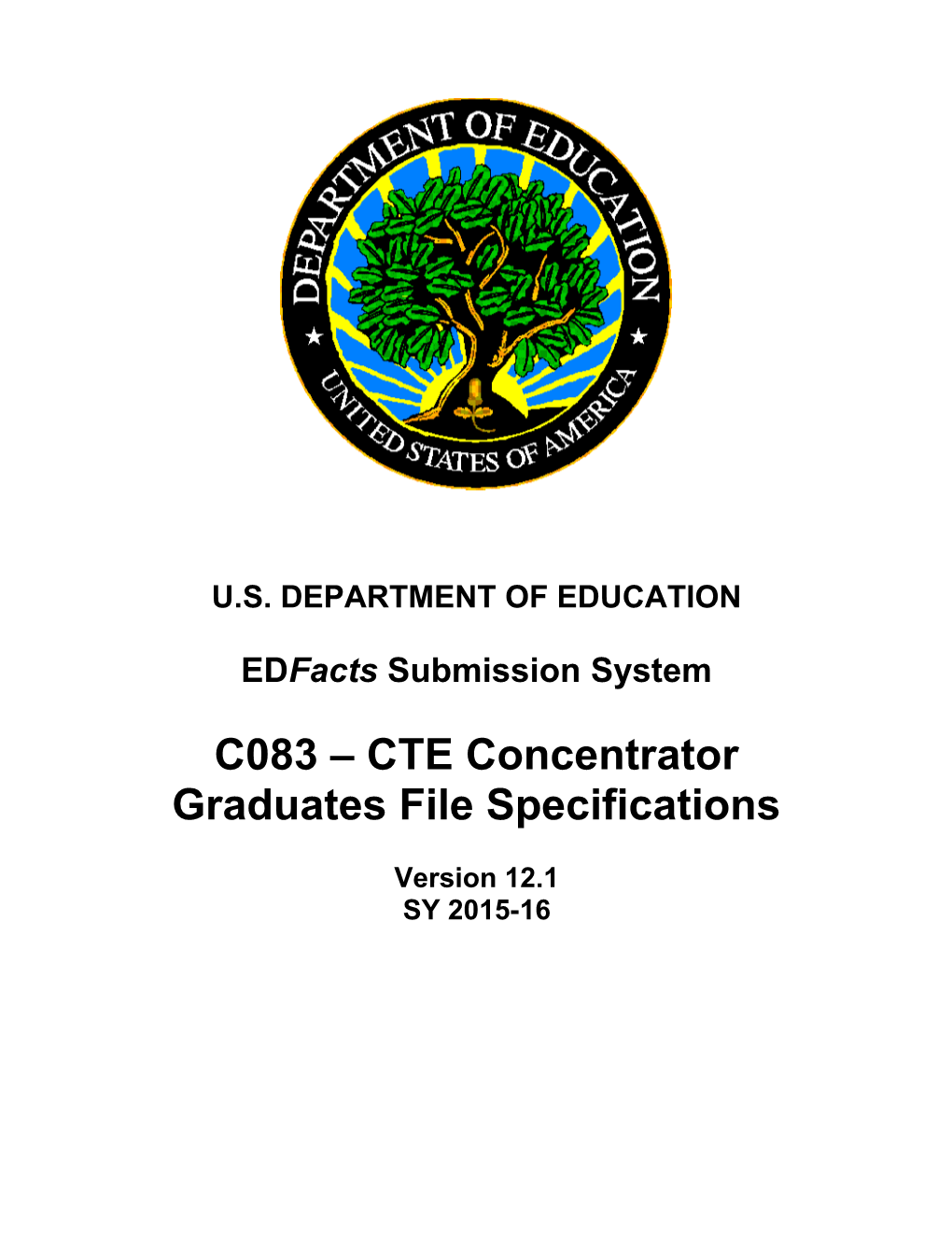 CTE Concentrator Graduates File Specifications (Msword)
