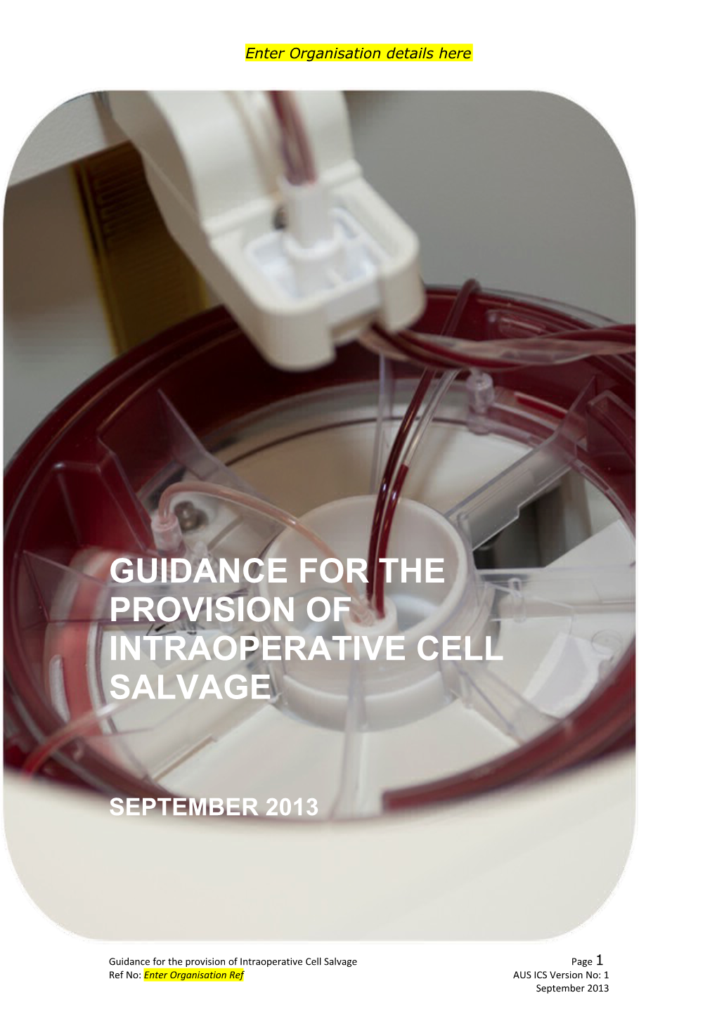 Consultation Draft - Guidance for the Provision of Intraoperative Cell Salvage