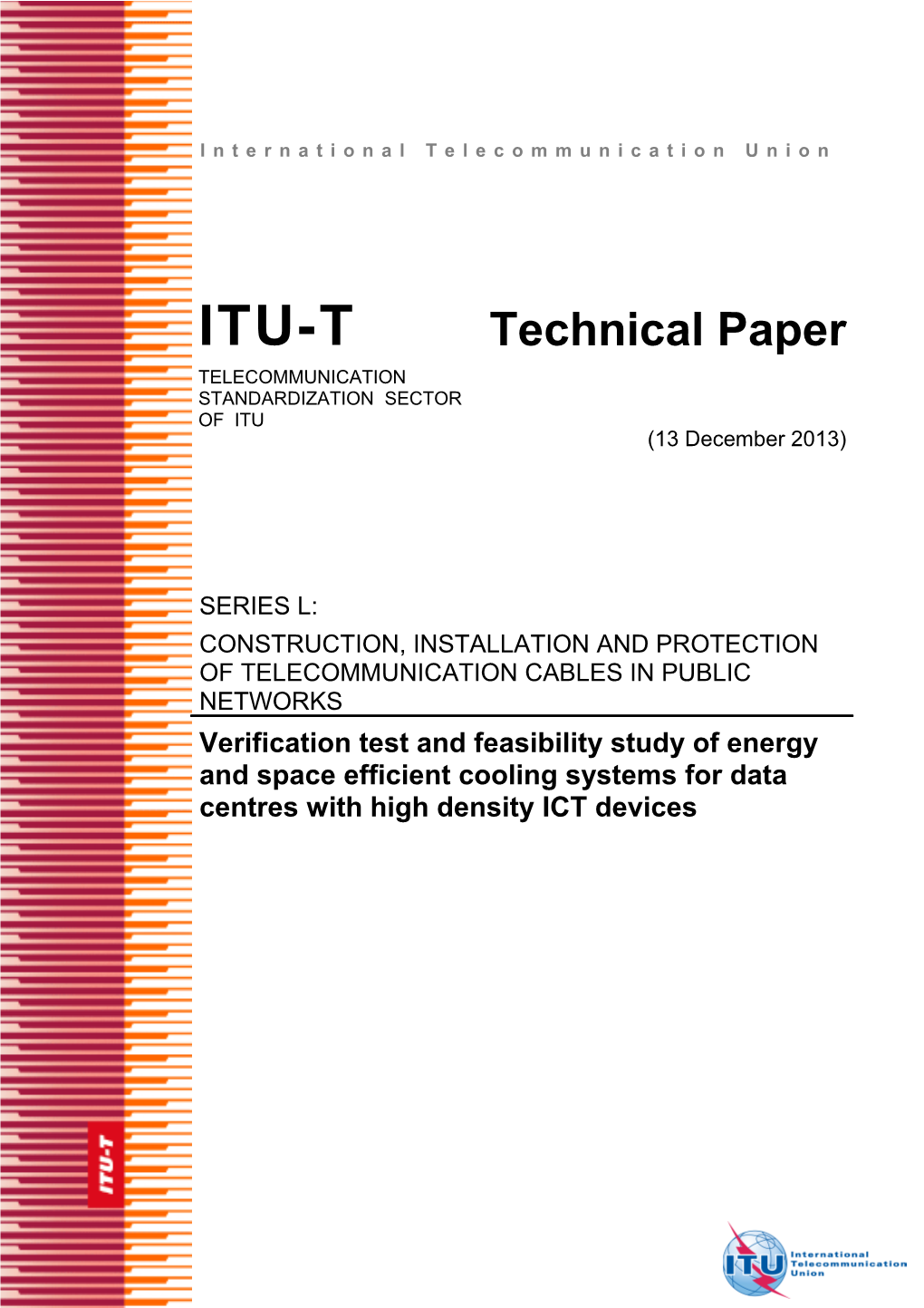 Technical Paper Verification Test and Feasibility Study of Energy and Space Efficient Cooling