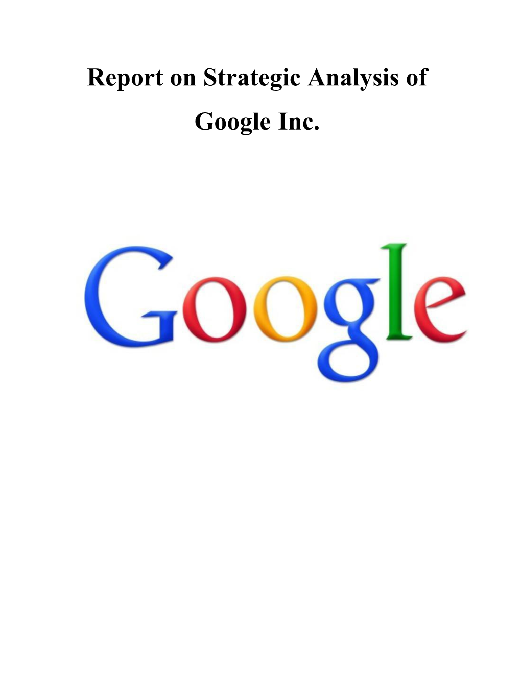Strategic Analysis of Google Inc