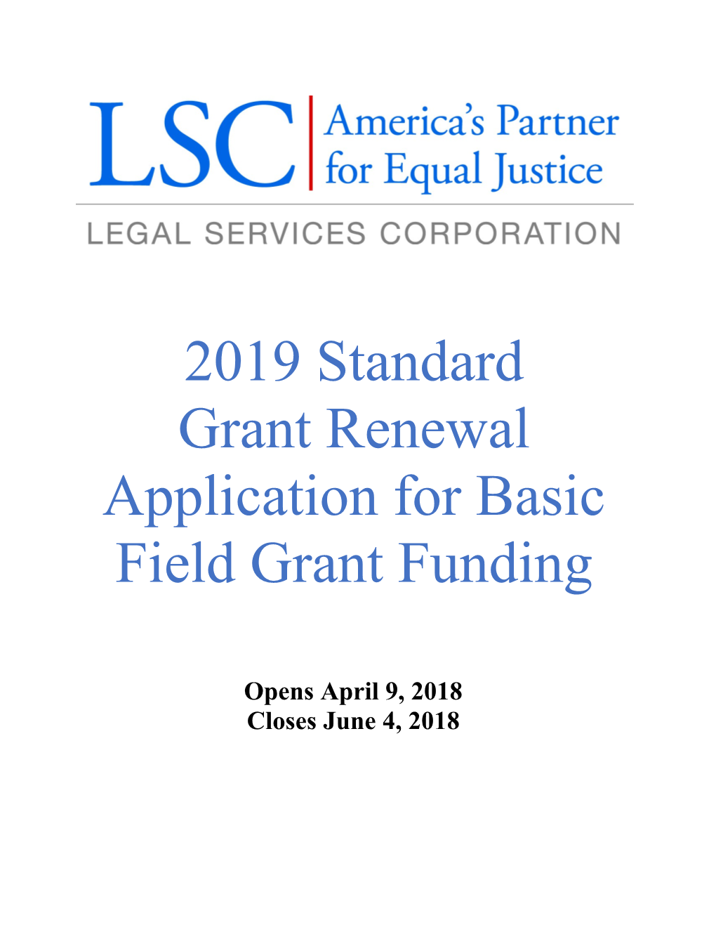 Grant Renewal Application for Basic Field Grant Funding
